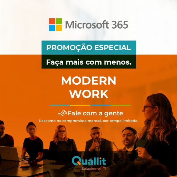 Promoção Especial Microsoft 365 Modern Work - Faça Mais com Menos
