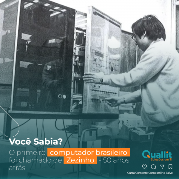 Você sabia? Zezinho foi o primeiro computador brasileiro