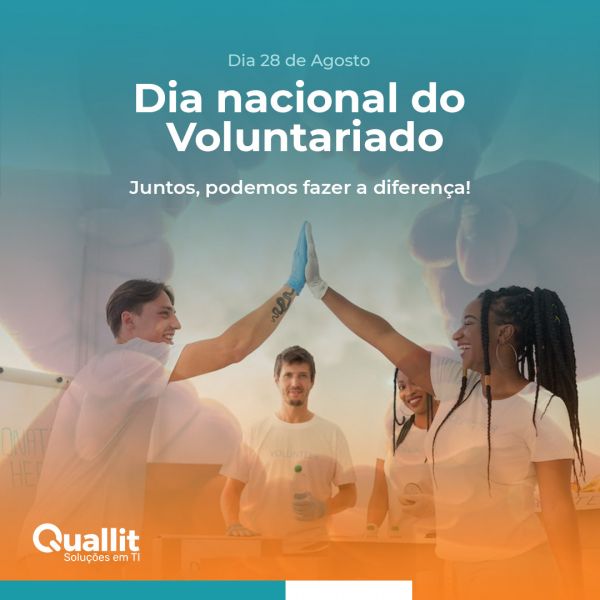 Dia do Voluntariado: Juntos, podemos fazer a diferença!
